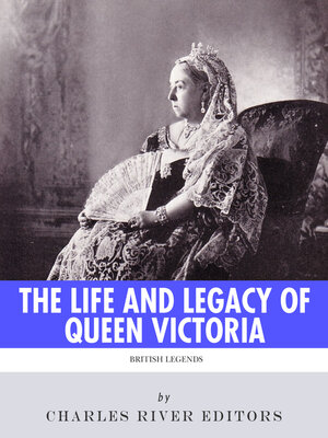 cover image of The Life and Legacy of Queen Victoria